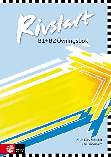Paula Levy Scherrer - Rivstart B1+B2 Neu: Övningsbok - Preis vom 10.10.2026 11:48:34 h