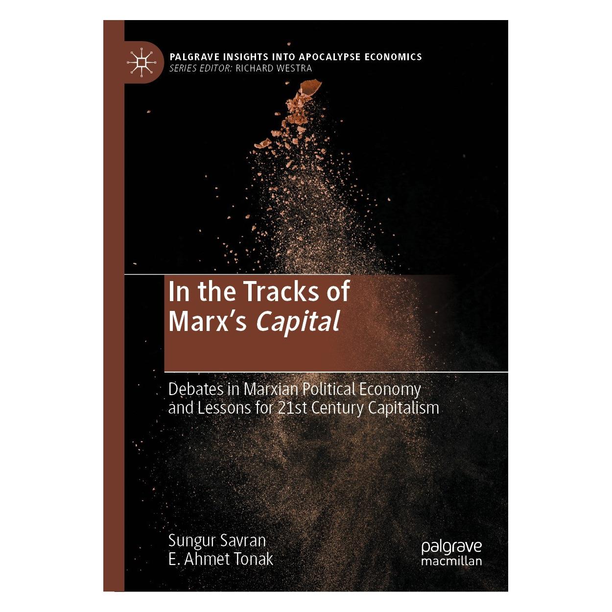 Springer In the Tracks of Marx's Capital (Englisch, Hardcover, E. Ahmet Tonak, Sungur Savran) (9783031583421)