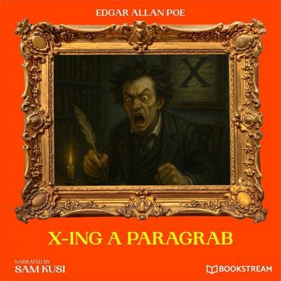X-Ing a Paragrab - Edgar Allan Poe, Audio, 9783711951120
