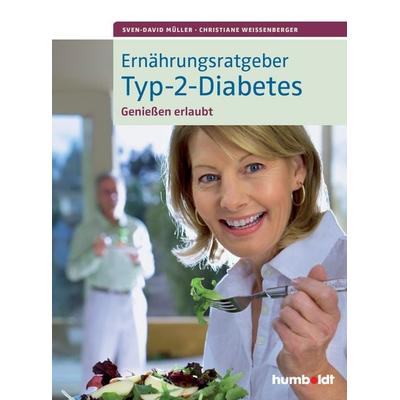Ernährungsratgeber Typ-2-Diabetes, Geheftet von Sven-David Müller,Christiane Weissenberger, Schlütersche Verlag, 978-3-89993-880-7