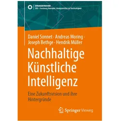 Nachhaltige Künstliche Intelligenz, Fachbücher von Joseph Bethge, Daniel Sonnet, Andreas Moring, Hendrik Müller