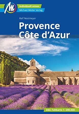 Ralf Nestmeyer - Provence & Côte d'Azur Reiseführer Michael Müller Verlag: Individuell reisen mit vielen praktischen Tipps (MM-Reisen) - Preis vom 18.10.2026 19:22:15 h