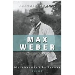 Max Weber, Belletristik von Joachim Radkau