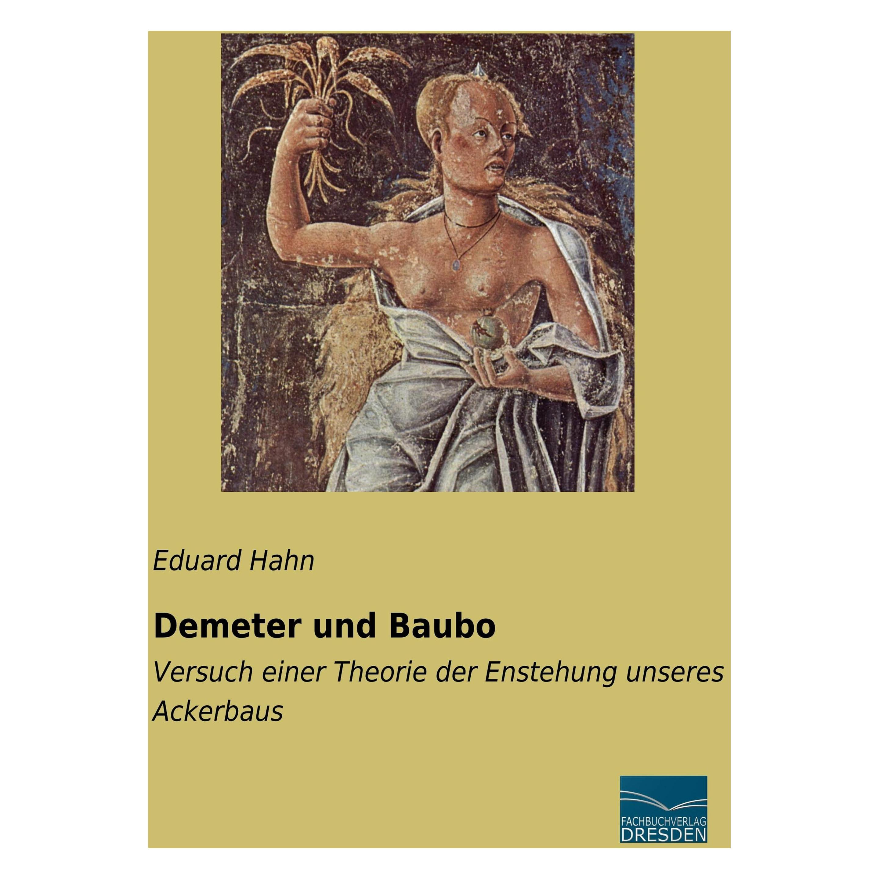 Fachbuchverlag Demeter und Baubo (Deutsch, Softcover, Eduard Hahn) (56127394)