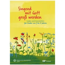 Singend mit Gott gross werden, Kinderbücher von Renate Stahnke, Birgitte Jessen-Klingenberg, Barbara Fischer, Christiane Hrasky, Antoinette Lühmann