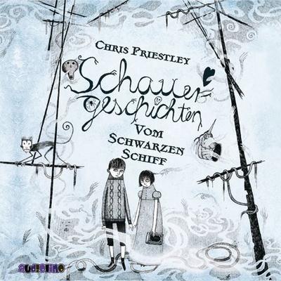 Schauergeschichten vom schwarzen Schiff (2) - Chris Priestley, Audio, 4057664025746