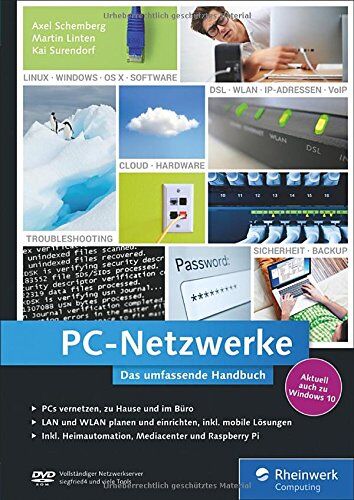 Axel Schemberg - PC-Netzwerke: Das umfassende Handbuch. Ink. Hausautomation, Medienserver mit RaspBerry Pi, OpenWRT, Clouddienste unter Windows, Virtualisierung - Preis vom 09.10.2026 07:28:09 h