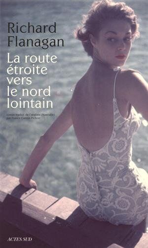 Richard Flanagan - La route étroite vers le nord lointain - Preis vom 28.09.2026 21:19:57 h