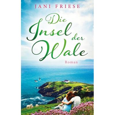 Die Insel der Wale, Taschenbuch von Jani Friese, BoD – Books on Demand, 978-3-7543-2523-0