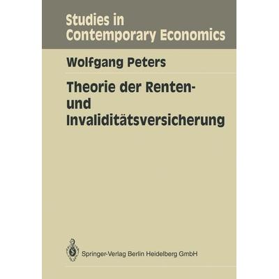 Theorie der Renten- und Invaliditätsversicherung, Taschenbuch von Wolfgang Peters, Springer Berlin, 978-3-540-51368-1