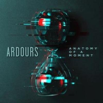 Anatomy Of A Moment - Ardours, CD