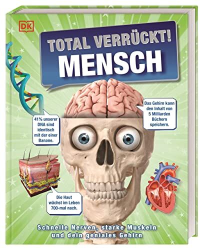 Total verrückt! Mensch: Schnelle Nerven, starke Muskeln und dein geniales Gehirn - Preis vom 05.10.2026 03:47:11 h