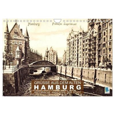 Grüße aus dem alten Hamburg – Historische Ansichten der Stadt (Wandkalender 2027 DIN A4 quer), CALVENDO Monatskalender