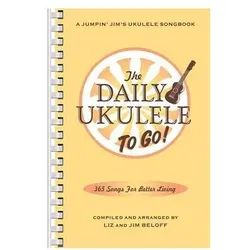 The Daily Ukulele: To Go!: Portable Edition, Fachbücher