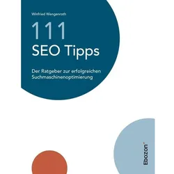111 SEO Tipps, Ratgeber von Winfried Wengenroth