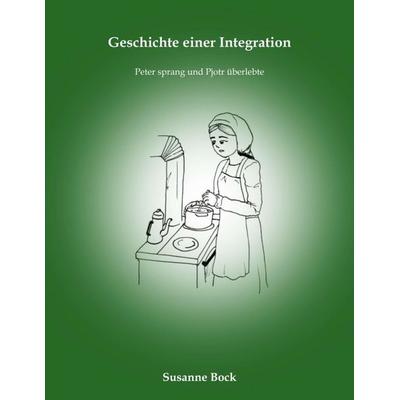 Peter sprang und Pjotr überlebte:, Taschenbuch von Susanne Bock, Buchschmiede, 978-3-99057-757-8