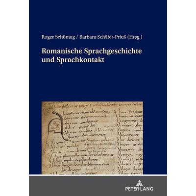 Romanische Sprachgeschichte und Sprachkontakt, Gebundene Ausgabe von , Peter Lang GmbH, Internationaler Verlag der Wissenschaften, 978-3-631-87297-0