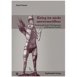 Krieg ist nicht unvermeidbar, Fachbücher von Henri Parens