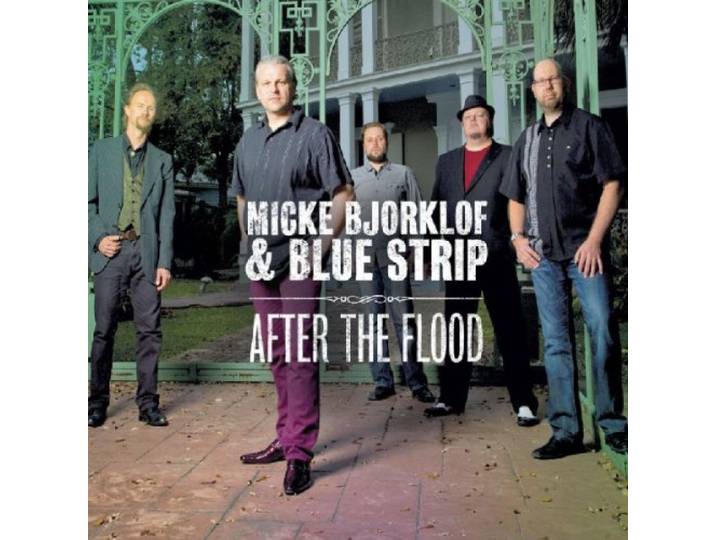 Micke & Blue St Bjorklof - After The Flood