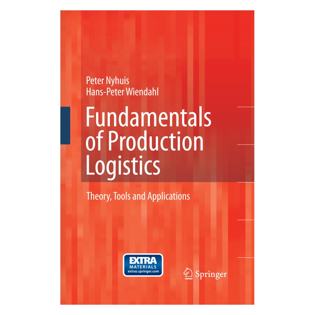 Springer Fundamentals of Production Logistics (Englisch, Softcover, Hans-Peter Wiendahl, Peter Nyhuis) (55579226)