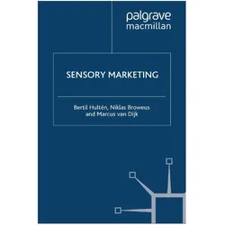 Sensory Marketing, Fachbücher von M. Van Dijk, N. Broweus, B. Hultén, M van Dijk, N Broweus