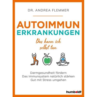 Autoimmunerkrankungen, Taschenbuch von Andrea Flemmer, Humboldt Verlag, 978-3-8426-3094-9