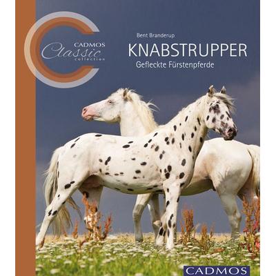 Knabstrupper, Taschenbuch von Bent Branderup, Cadmos Verlag, 978-3-8404-0004-9