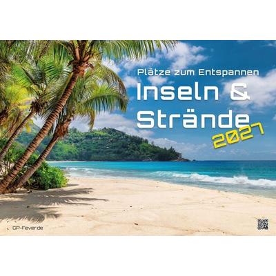 Inseln & Strände - Plätze zum Entspannen - 2027 - Kalender DIN A3