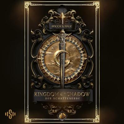 Kingdom of Shadow – Der Schattenerbe - Becca S. Hale, Audio, 9783844944174