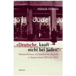 'Deutsche, kauft nicht bei Juden!', Fachbücher von Hannah Ahlheim
