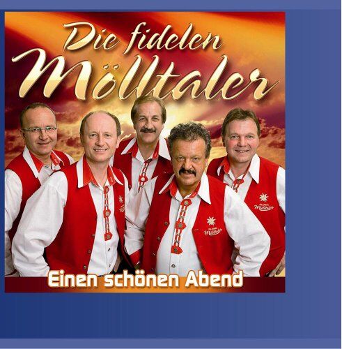die Fidelen Mölltaler - Einen schönen Abend - Preis vom 13.10.2026 11:25:28 h