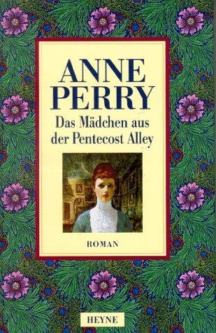 Anne Perry - Das Mädchen aus der Pentecost Alley - Preis vom 11.10.2026 03:10:56 h