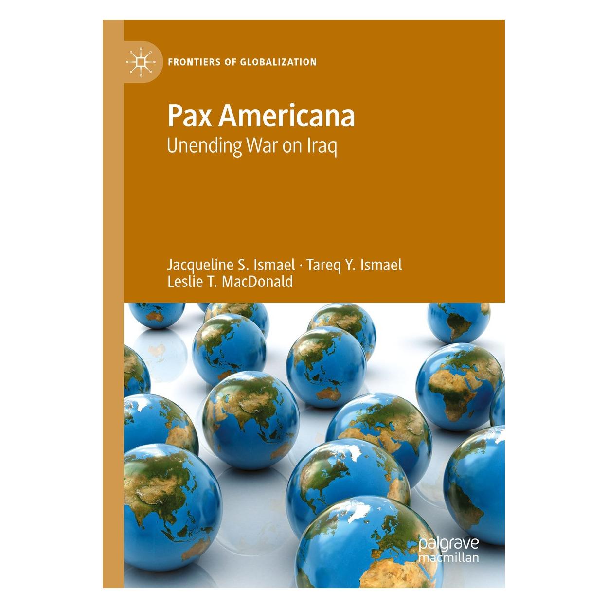 Springer Pax Americana (Englisch, Hardcover, Jacqueline S. Ismael, Leslie T. MacDonald, Tareq Y. Ismael) (9783031612725)