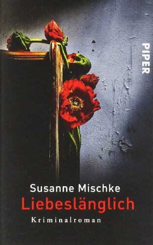 Susanne Mischke - Liebeslänglich: Kriminalroman - Preis vom 10.10.2026 11:48:34 h