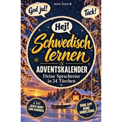Schwedisch lernen Adventskalender - Hej Schweden! Deine Sprachreise in 24 Türchen, Taschenbuch von Robin Runck, Travel Forever Reisebuchverlag,