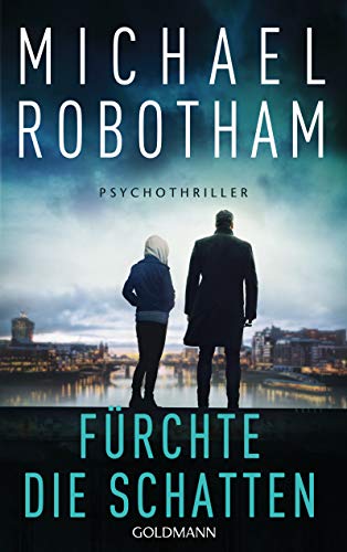 Michael Robotham - Fürchte die Schatten: Cyrus Haven 2 - Psychothriller - Preis vom 11.10.2026 15:43:13 h