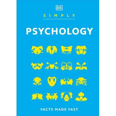 Simply Psychology, Gebundene Ausgabe von DK, Dorling Kindersley, 978-0-241-51567-9