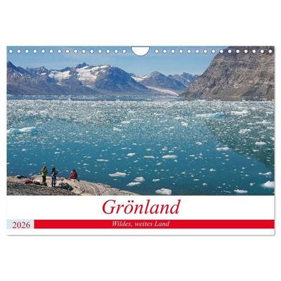Grönland - Wildes, weites Land (Wandkalender 2026 DIN A4 quer), CALVENDO Monatskalender
