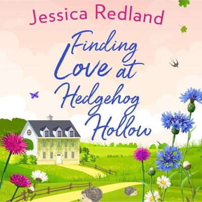 Finding Love At Hedgehog Hollow - Jessica Redland, Audio, 9781838891138