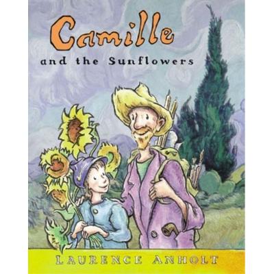 Camille and the Sunflowers, Taschenbuch von Laurence Anholt, Quarto Publishing Group, 978-0-7112-2156-7