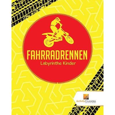 Fahrradrennen, Taschenbuch von Activity Crusades, Speedy Publishing Canada Ltd, 978-0-228-22107-4