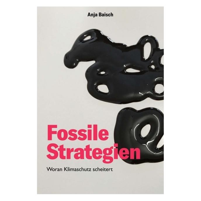 Bod Baisch:Fossile Strategien (56218480)