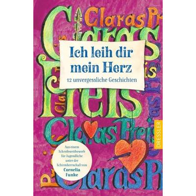 Claras Preis. Ich leih dir mein Herz, Taschenbuch von Nora Niederstadt,Preisträger*innen Claras Preis 2023,Maria Buchtijarova,Clara Christ,Lara