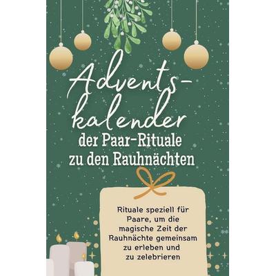 Adventskalender der Paar-Rituale zu den Rauhnächten
