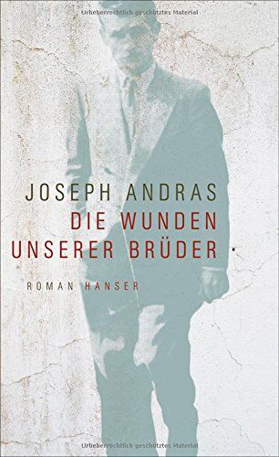 Joseph Andras - Die Wunden unserer Brüder: Roman - Preis vom 05.10.2026 03:47:11 h