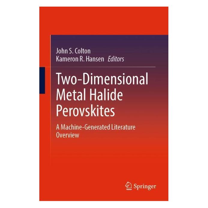 Springer Two-Dimensional Metal Halide Perovskites (Englisch, Hardcover, Colton, Hansen, JOHN, Kameron R.) (61646086)