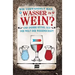 Buch Wie Verwandelt Man Wasser In Wein