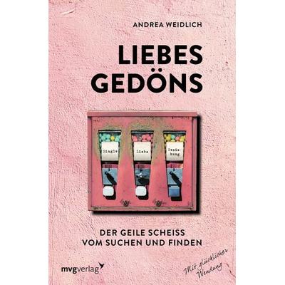 Liebesgedöns, Taschenbuch von Andrea Weidlich, Mvg