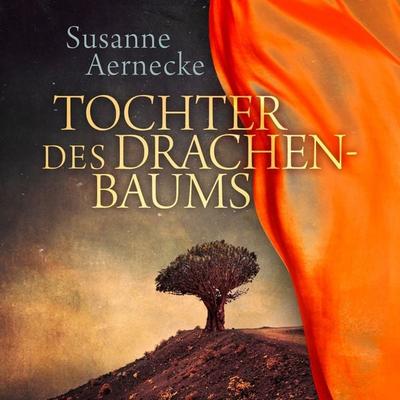 Tochter des Drachenbaums - Susanne Aernecke, Audio, 9783844920307