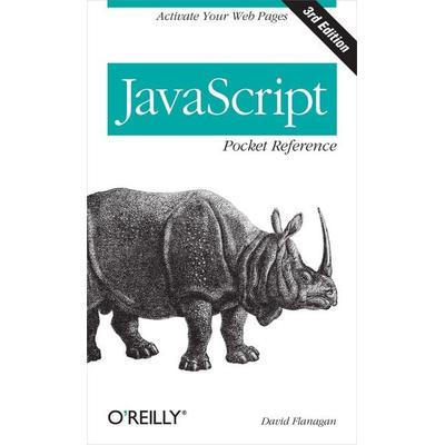 JavaScript Pocket Reference, Taschenbuch von David Flanagan, O'Reilly Media, 978-1-4493-1685-3